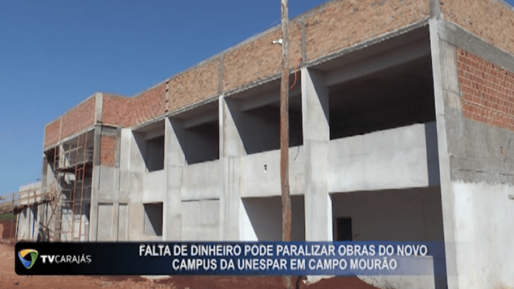 Falta de dinheiro poderá paralisar obras de novo campus da UNESPAR Campo Mourão