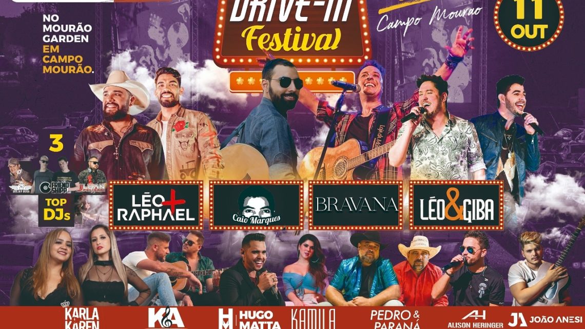 Vem ai show drive- in Festival no Mourão Garden – Uma balada diferente com 15 atrações