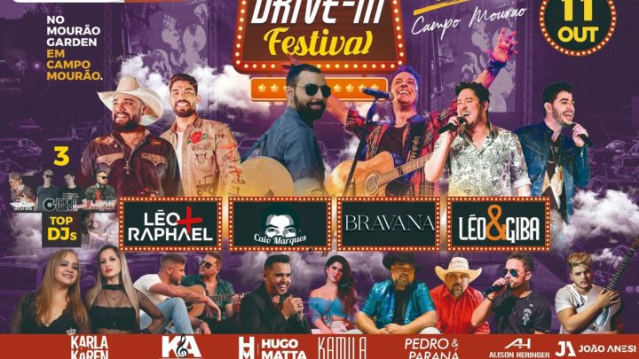 Vem ai show drive- in Festival no Mourão Garden – Uma balada diferente com 15 atrações Vem ai show drive- in Festival no Mourão Garden – Uma balada diferente com 15 atrações