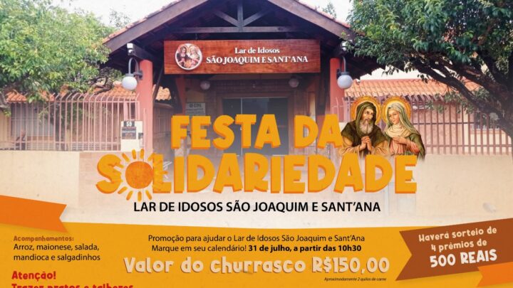 Festa da Solidariedade com churrasco no Lar dos Idosos será dia 31/07