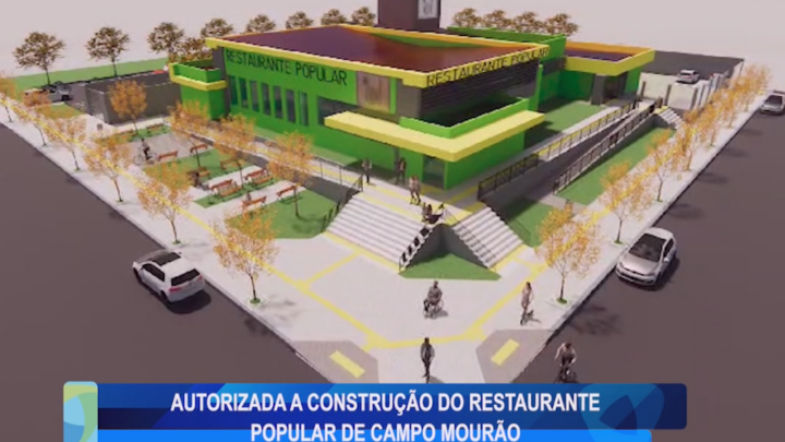 AUTORIZADA A CONSTRUÇÃO DO RESTAURANTE POPULAR DE CAMPO MOURÃO