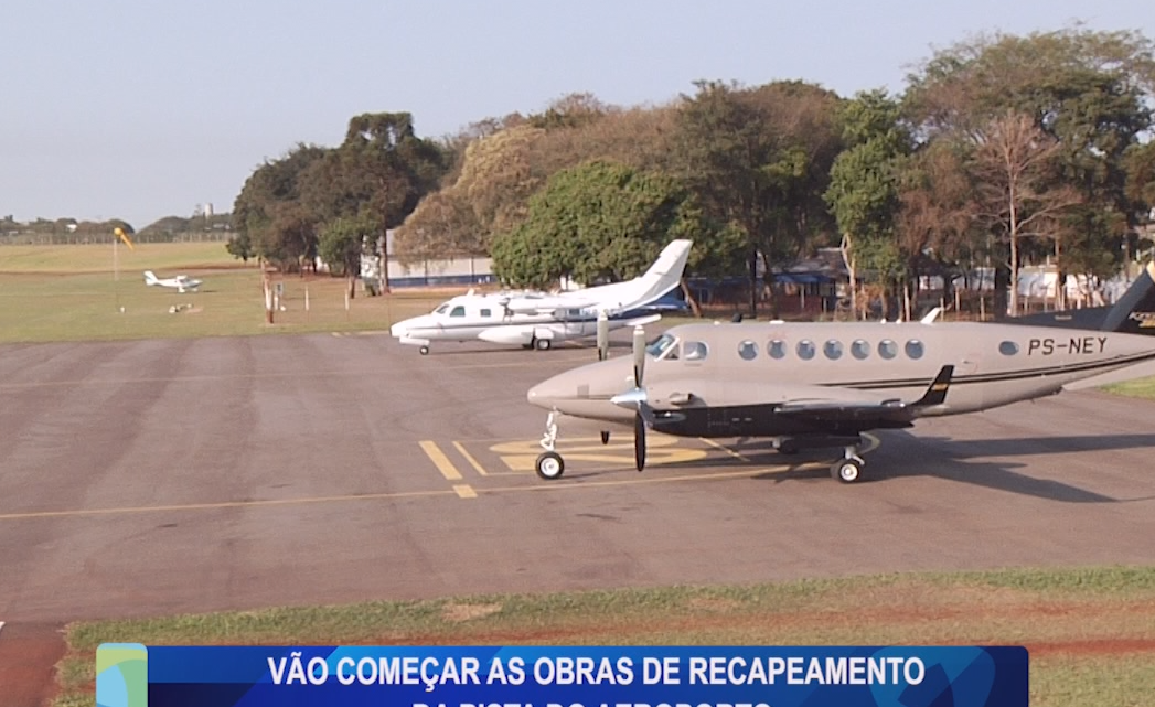 VÃO COMEÇAR AS OBRAS DE RECAPEAMENTO DA PISTA DO AEROPORTO