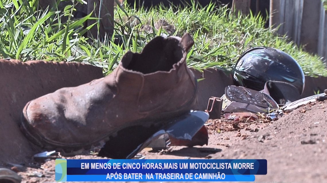 EM MENOS DE CINCO HORAS, MAIS UM MOTOCICLISTA MORRE APÓS BATER NA TRASEIRA DE CAMINHÃO