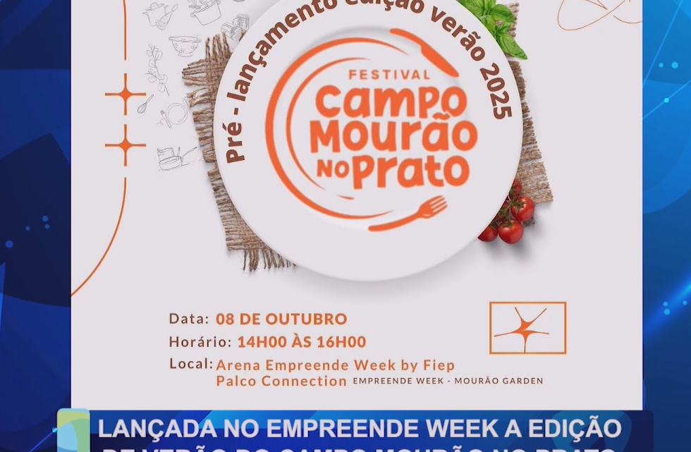 LANÇADA NO EMPREENDE WEEK A EDIÇÃO DE VERÃO DO CAMPO MOURÃO NO PRATO