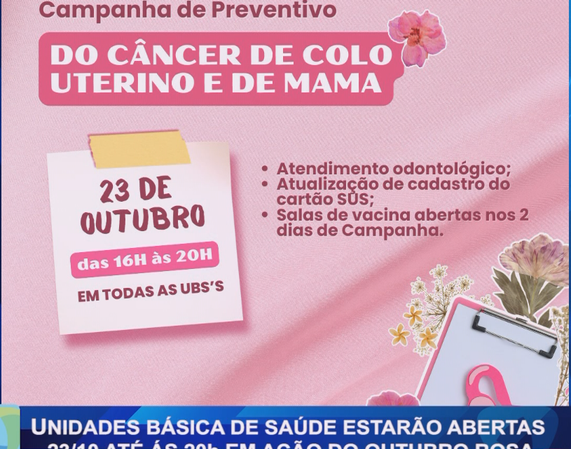 UNIDADES BÁSICAS DE SAÚDE ESTARÃO ABERTAS 23/10 ATÉ AS 20HR EM AÇÃO OUTUBRO ROSA