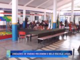 UNIDADES DE ENSINO RECEBEM O SELO ESCOLA LEGAL