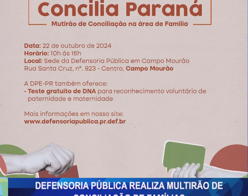 DEFENSORIA PÚBLICA REALIZA MUTIRÃO DE CONCILIAÇÃO DE FAMÍLIAS