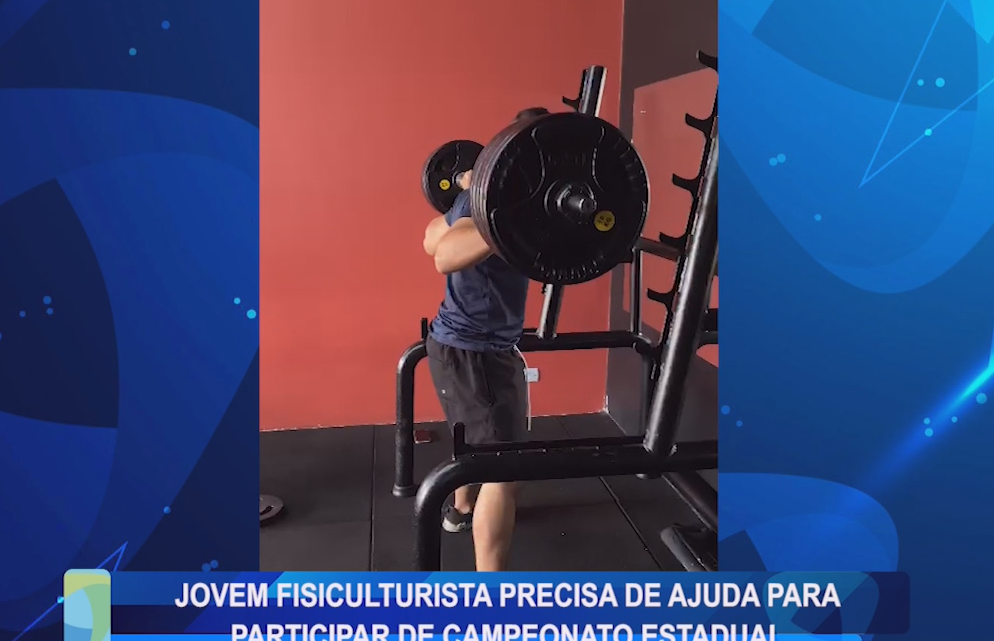 JOVEM FISICULTURISTA PRECISA DE AJUDA PARA PARTICIPAR DE CAMPEONATO ESTADUAL