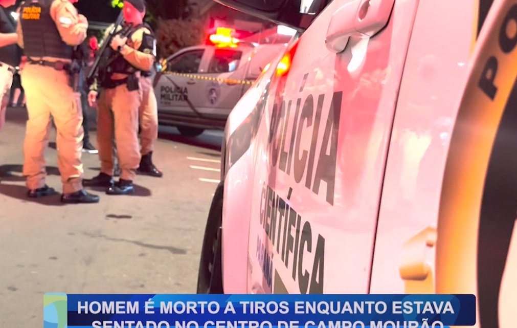 HOMEM É MORTO A TIROS ENQUANTO ESTAVA SENTADO NO CENTRO DE CAMPO MOURÃO