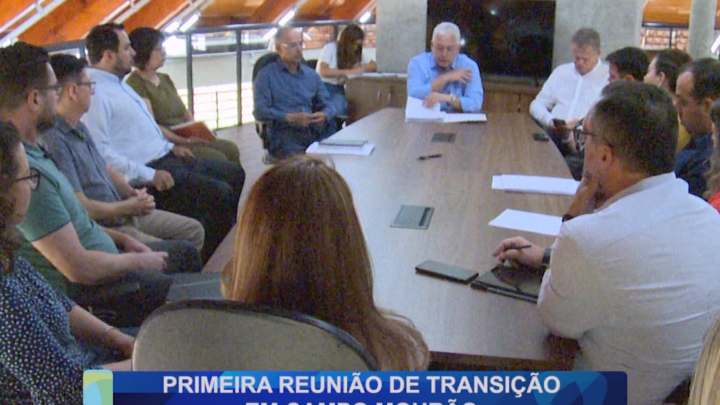 PRIMEIRA REUNIÃO DE TRANSIÇÃO EM CAMPO MOURÃO