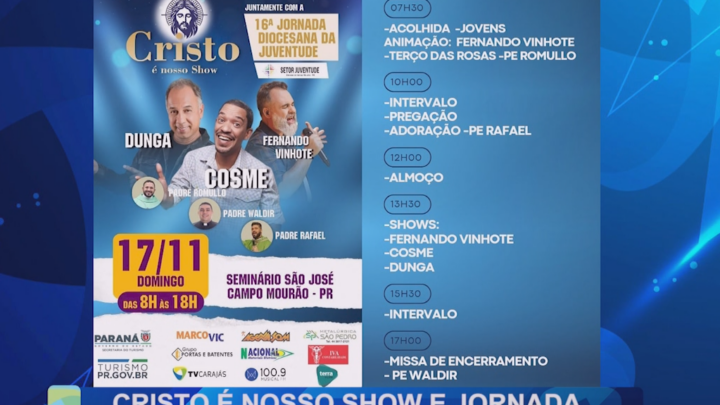 CRISTO É NOSSO SHOW E JORNADA DA JUVENTUDE EM UM SÓ EVENTO