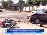 DOIS ACIDENTES REGISTRADOS ENVOLVENDO CARRO E MOTOCICLETA NESTE FINAL DE SEMANA