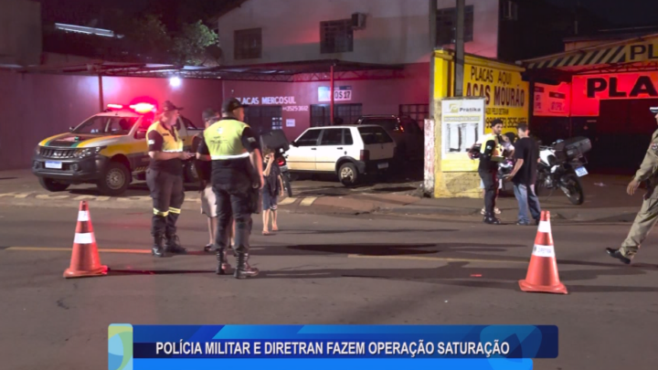 POLÍCIA MILITAR E DIRETRAN FAZEM OPERAÇÃO SATURAÇÃO