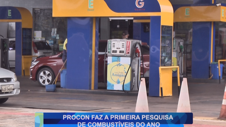 PROCON FAZ PRIMEIRA PESQUISA DE COMBUSTÍVEIS DO ANO