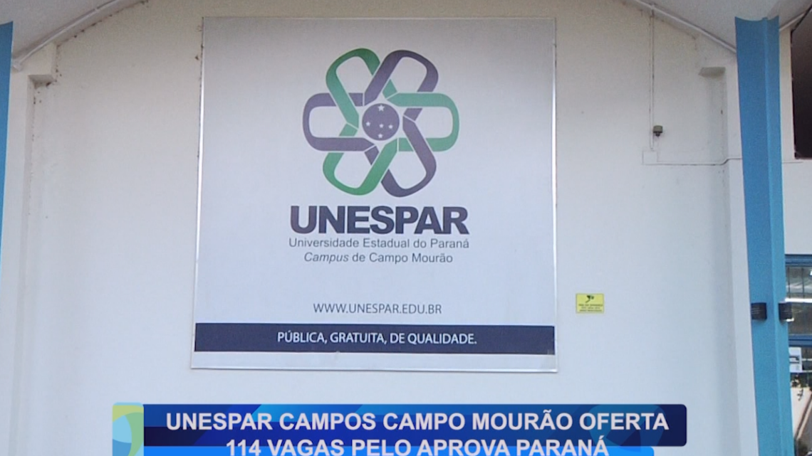 UNESPAR CAMPOS DE CAMPO MOURÃO OFERTA 114 VAGAS PELO APROVA PARANÁ