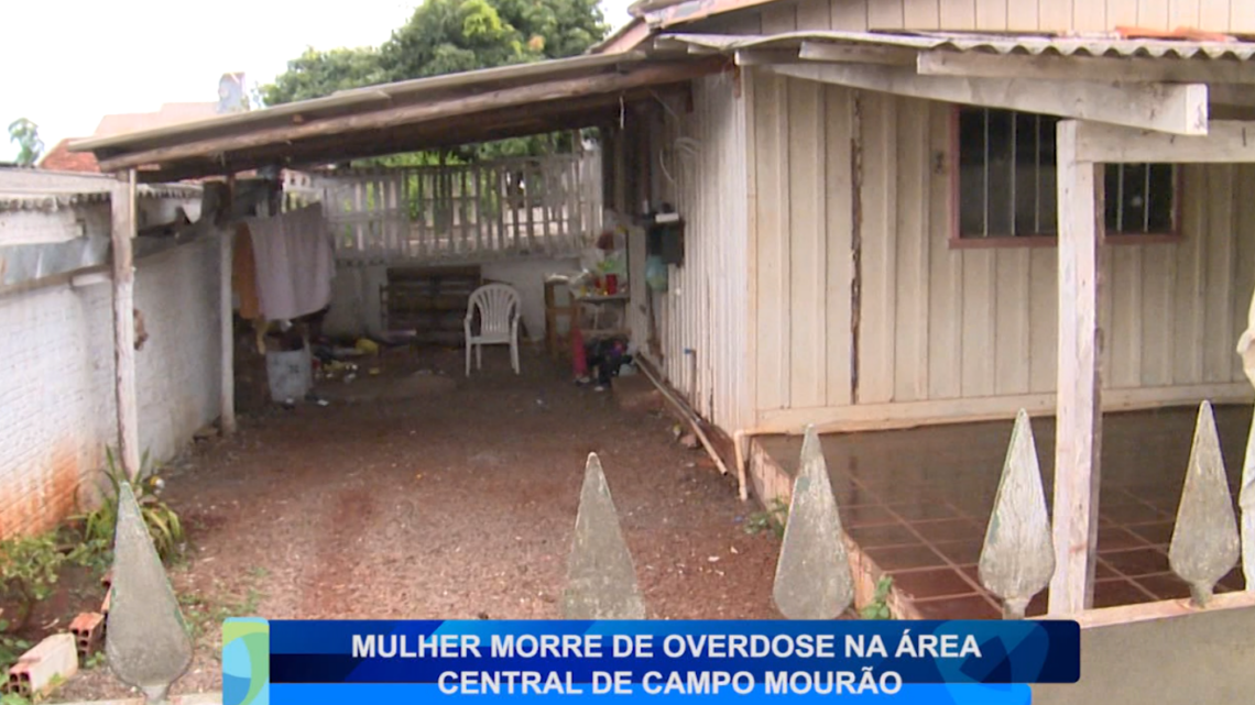 MULHER MORRE DE OVERDOSE NA ÁREA CENTRAL DE CAMPO MOURÃO