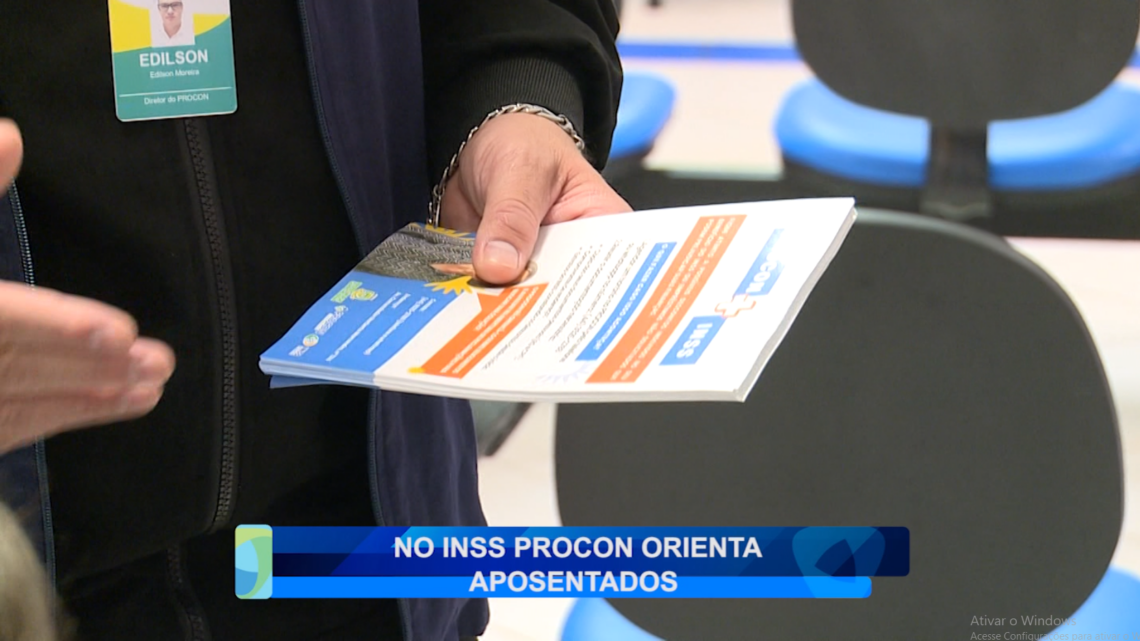 NO INSS PROCON ORIENTA APOSENTADOS