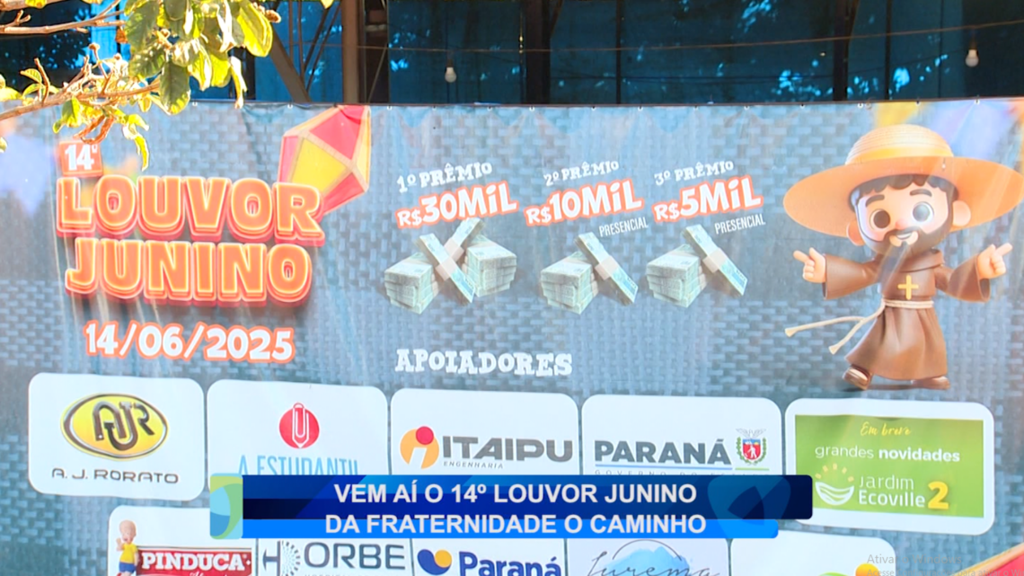 VEM AI O 14° LOUVOR JUNINO DA FRATERNIDADE O CAMINHO