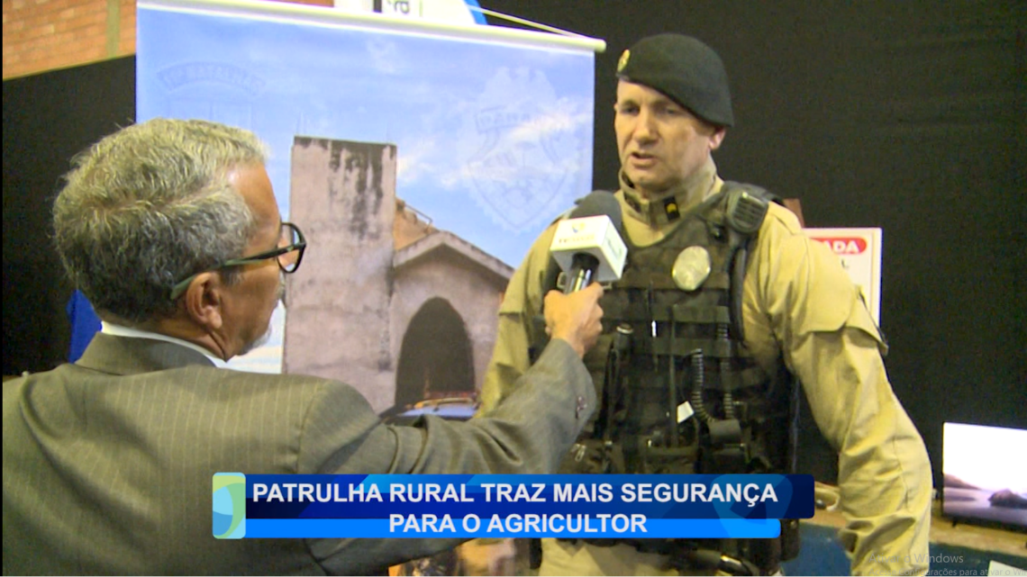 PATRULHA RURAL TRAZ MAIS SEGURANÇA PARA O AGRICULTOR