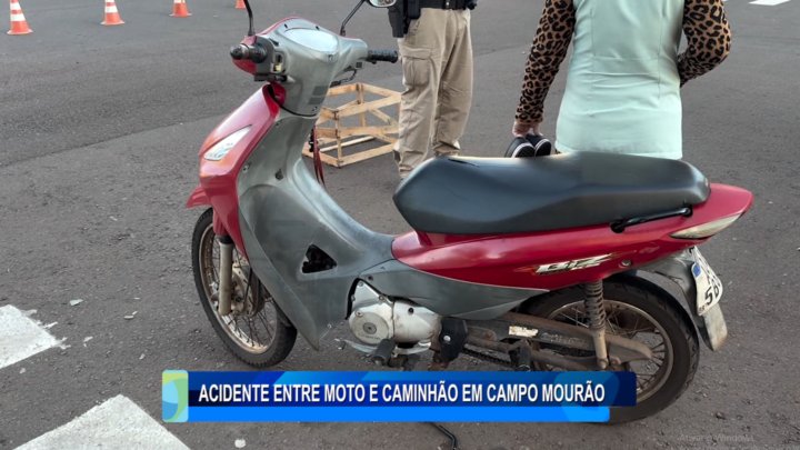 ACIDENTE ENTRE MOTO E CAMINHÃO EM CAMPO MOURÃO