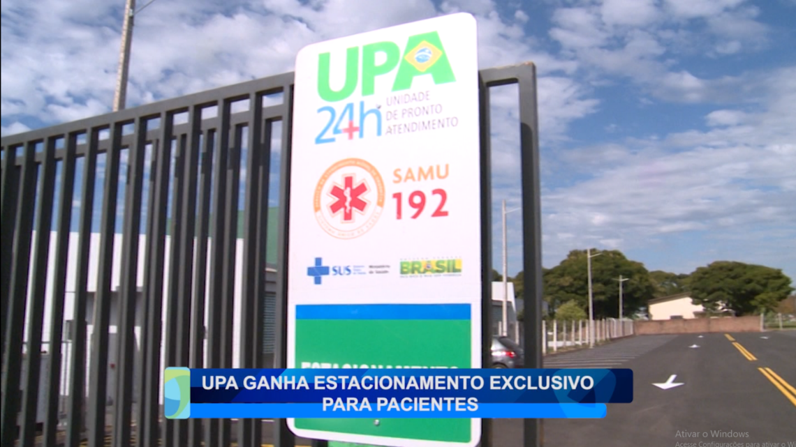 UPA GANHA ESTACIONAMENTO EXCLUSIVO PARA PACIENTES