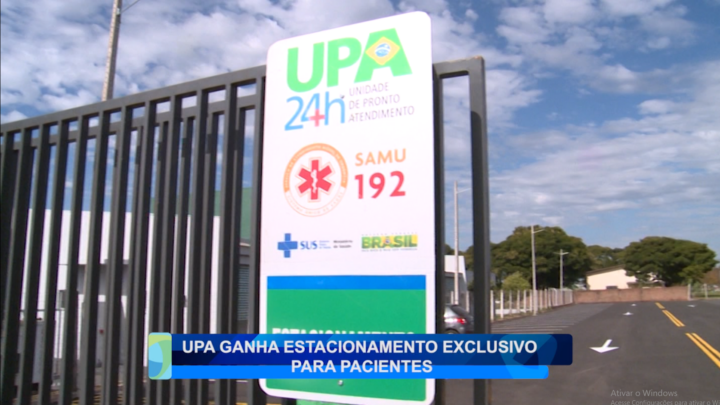 UPA GANHA ESTACIONAMENTO EXCLUSIVO PARA PACIENTES