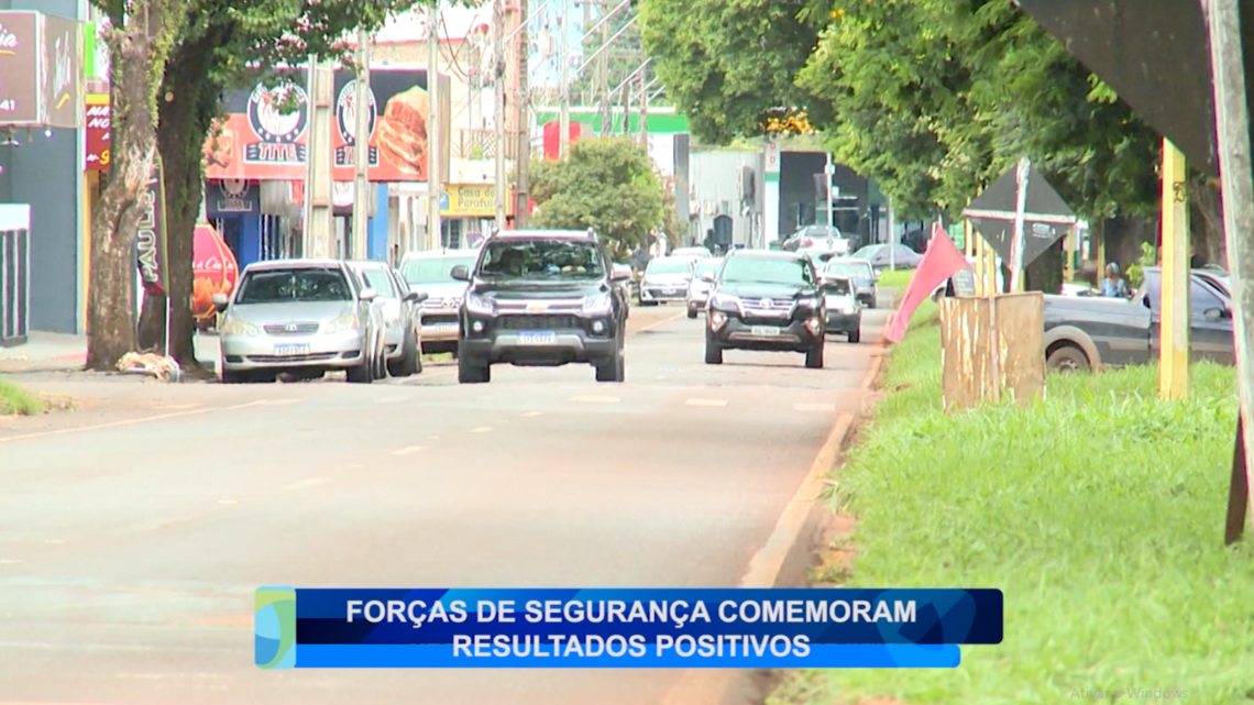 FORÇAS DE SEGURANÇA COMEMORAM RESULTADOS POSITIVOS