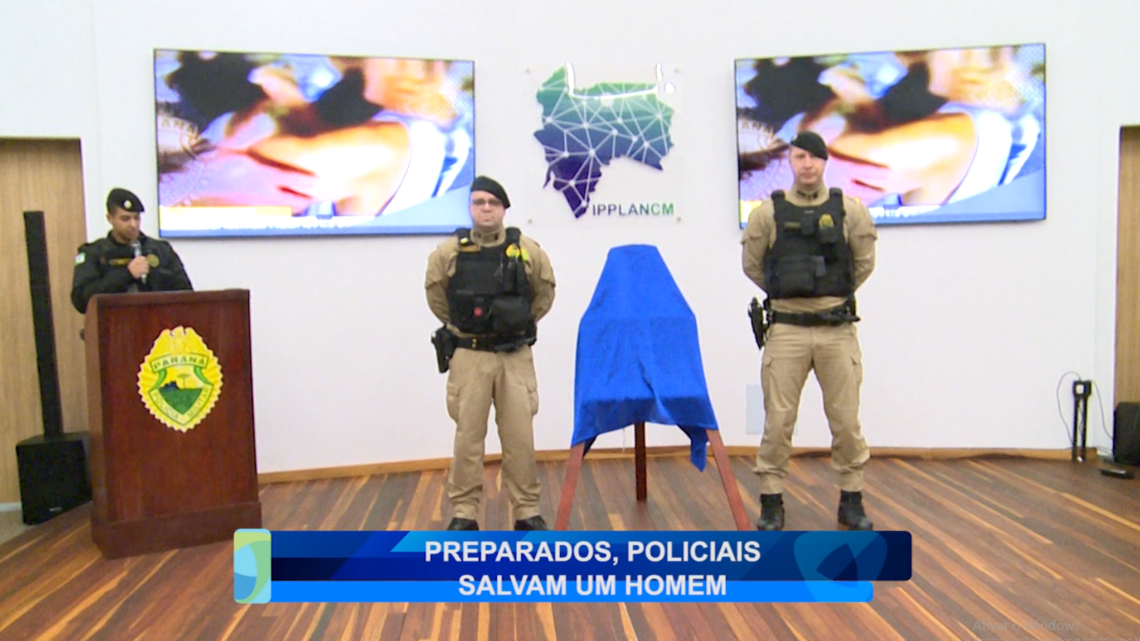 PREPARADOS, POLICIAIS SALVAM UM HOMEM