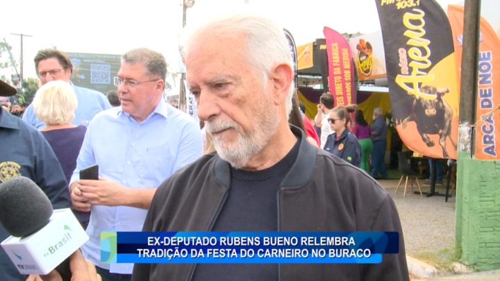 EX DEPUTADO RUBENS BUENO RELEMBRA TRADIÇÃO DA FESTA DO CARNEIRO NO BURACO