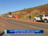 GRAVE ACIDENTE ENVOLVENDO CARRO E DUAS CARRETAS NO ANEL VIÁRIO EM CAMPO MOURÃO