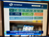 ATENÇÃO: GOLPE COM SITES FALSOS NA TARIFA DA SANEPAR
