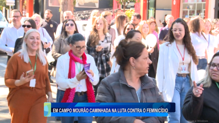 EM CAMPO MOURÃO CAMINHADA NA LUTA CONTRA O FEMINICÍDIO