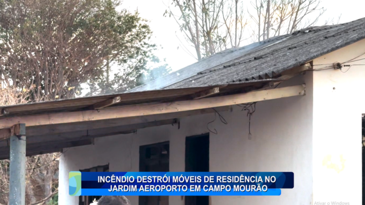 INCÊNDIO DESTRÓI MÓVEIS DE RESIDÊNCIA NO JARDIM AEROPORTO EM CAMPO MOURÃO