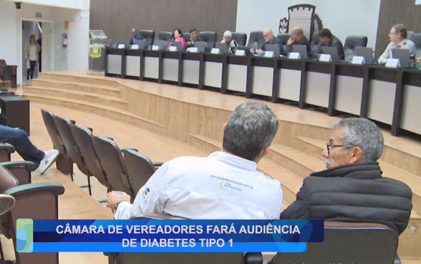 CÂMARA DE VEREADORES FARÁ AUDIÊNCIA DE DIABETES TIPO 1