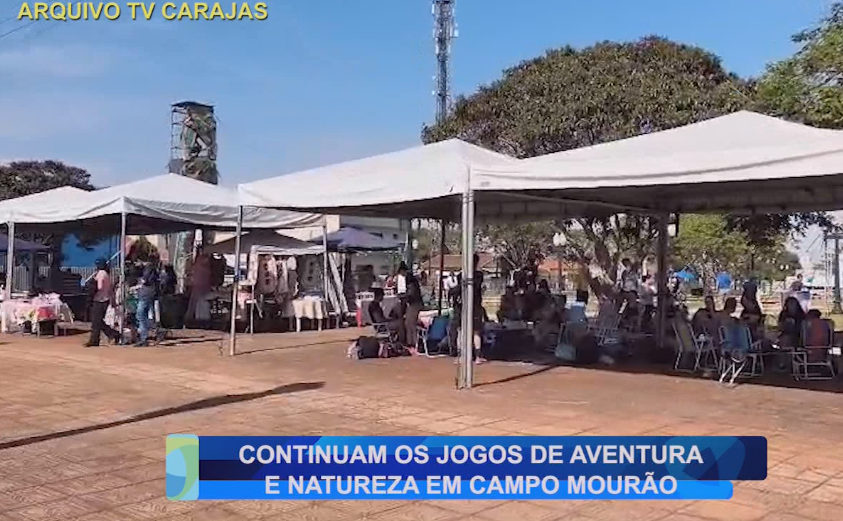 CONTINUAM OS JOGOS DE AVENTURA E NATUREZA EM CAMPO MOURÃO