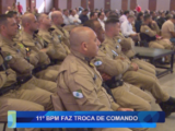 11° BPM FAZ TROCA DE COMANDO