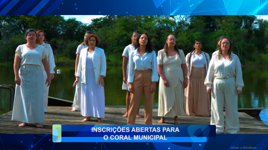 INSCRIÇÕES ABERTAS PARA O CORAL MUNICIPAL