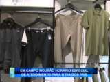 EM CAMPO MOURÃO HORÁRIO ESPECIAL DE ATENDIMENTO PARA O DIA DOS PAIS