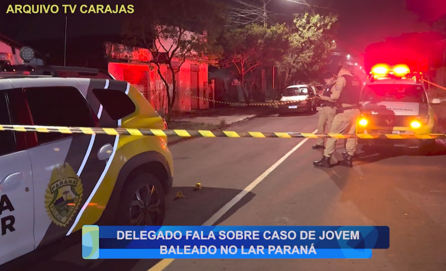 DELEGADO FALA SOBRE CASO DE JOVEM BALEADO NO LAR PARANÁ