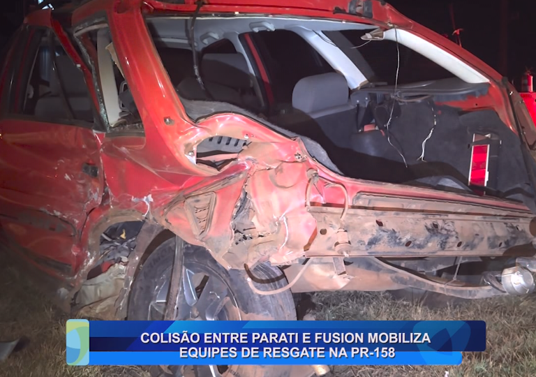 COLISÃO ENTRE PARATI E FUSION MOBILIZA EQUIPES DE RESGATE NA PR-158