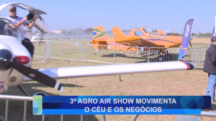 3° AGRO AIR SHOW MOVIMENTA O CÉU E OS NEGÓCIOS