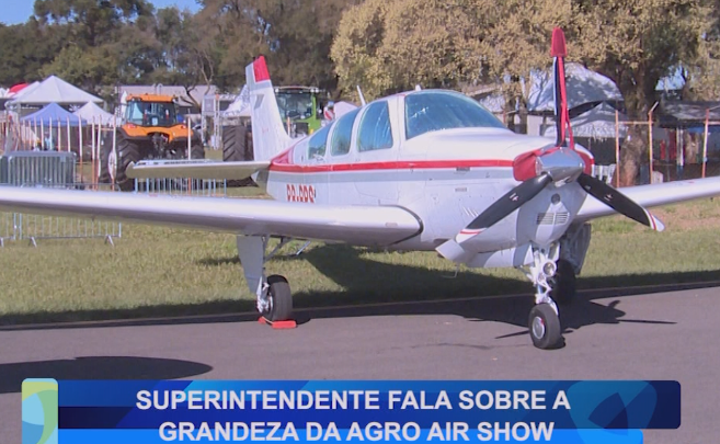 SUPERINTENDENTE FALA SOBRE A GRANDEZA DA AGRO AIR SHOW