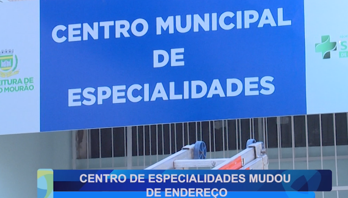 CENTRO DE ESPECIALIDADES MUDOU DE ENDEREÇO