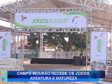 CAMPO MOURÃO RECEBE OS JOGOS AVENTURA E NATUREZA
