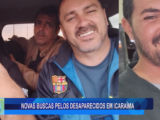 NOVAS BUSCAS PELOS DESAPARECIDOS EM ICARAÍMA