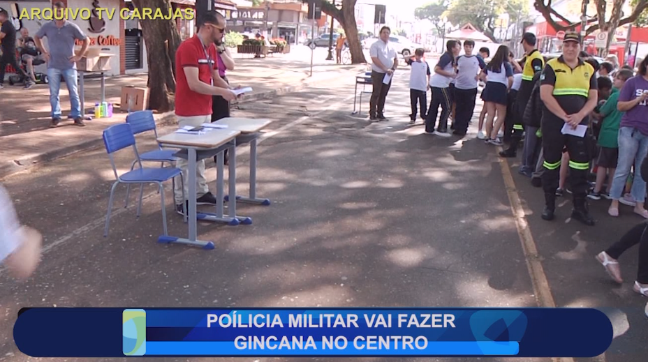 POLÍCIA MILITAR VAI FAZER GINCANA NO CENTRO