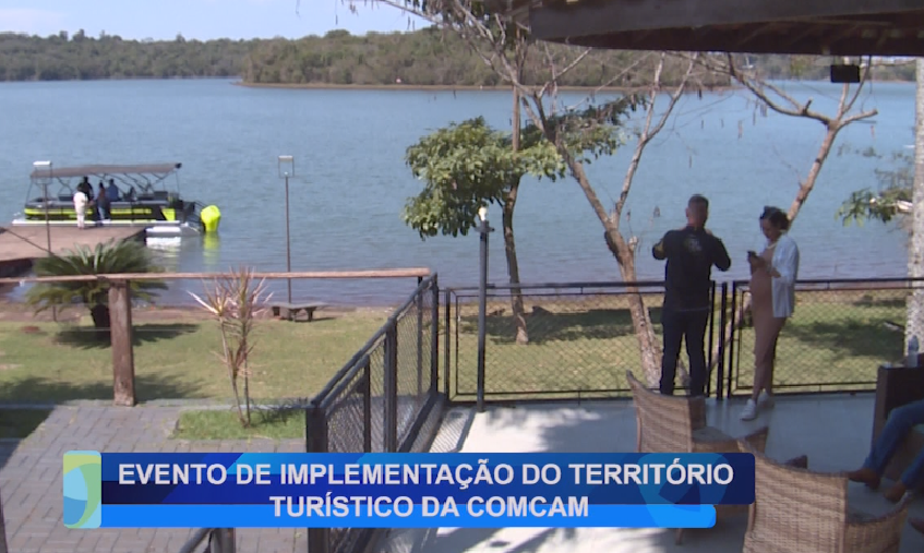 EVENTO DE IMPLEMENTAÇÃO DO TERRITÓRIO TURÍSTICO DA COMCAM