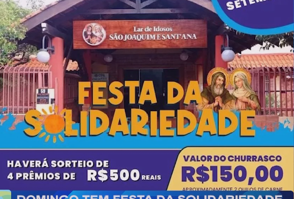 DOMINGO TEM FESTA DA SOLIDARIEDADE NO LAR DE IDOSOS
