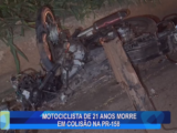 MOTOCICLISTA DE 21 ANOS MORRE EM COLISÃO NA PR-158