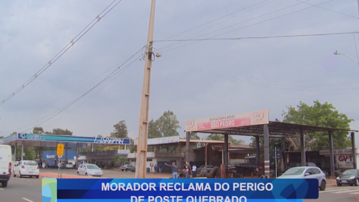 MORADOR RECLAMA DO PERIGO DE POSTE QUEBRADO
